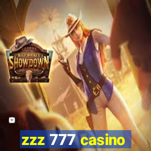 zzz 777 casino